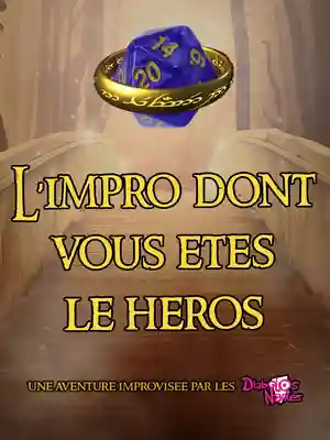 L'impro dont vous êtes le héros